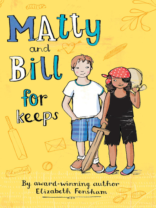 Title details for Matty and Bill for Keeps by Elizabeth Fensham - Available